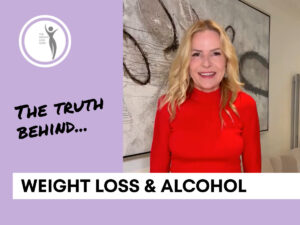 The Truth about Weight Loss and Alcohol