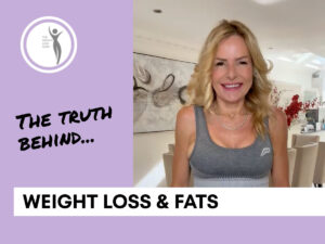 The Truth about Weight Loss and Fats