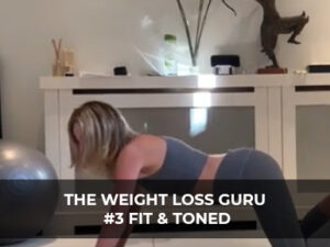 The Weight Loss Guru #3 Fit & Toned